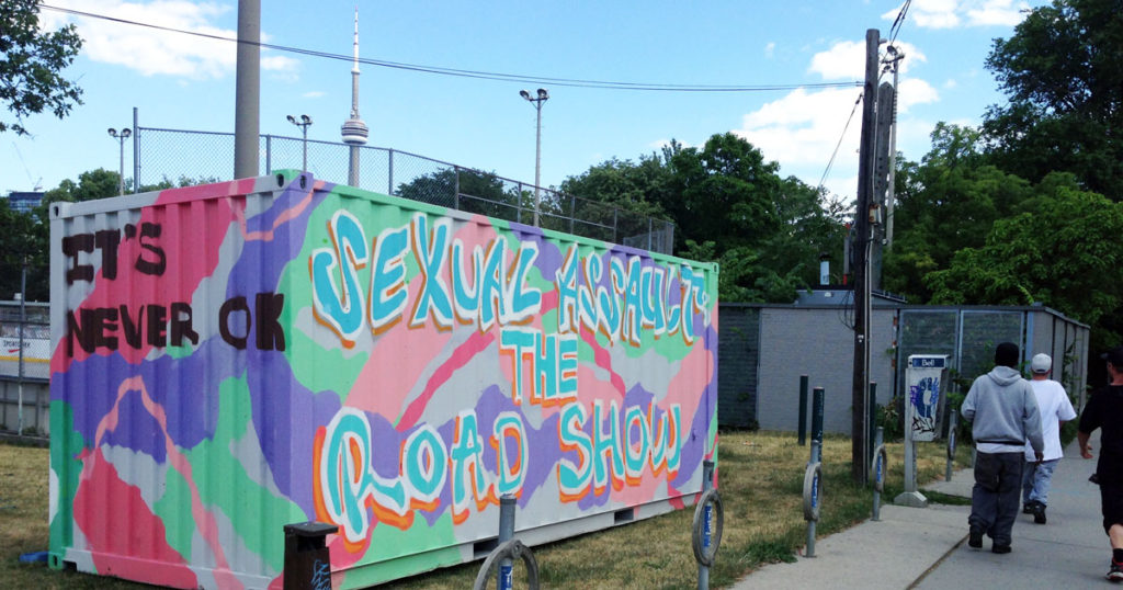 During its trial run in July, Sexual Assault: The Roadshow was installed in Toronto’s Scadding Court Community Centre. The words on the container read "Sexual Assault The Roadshow" and "It's Never OK." Photo: Leah Sandals
