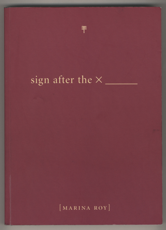 Cover for Marina Roy’s 2001 book <em>sign after the x</em>. Courtesy the artist.