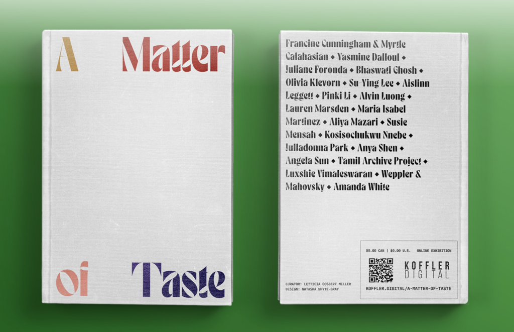 Catalog for “A Matter of Taste“ via Koffler.Digital. 