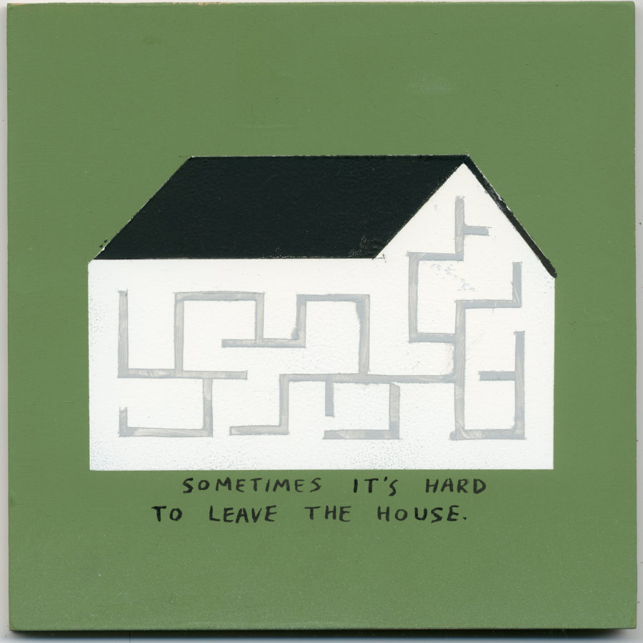 Michael Dumontier and Neil Farber, Sometimes it's hard to leave the house, 2019, Acrylic and spray paint on MDF, 6 x 6 in.